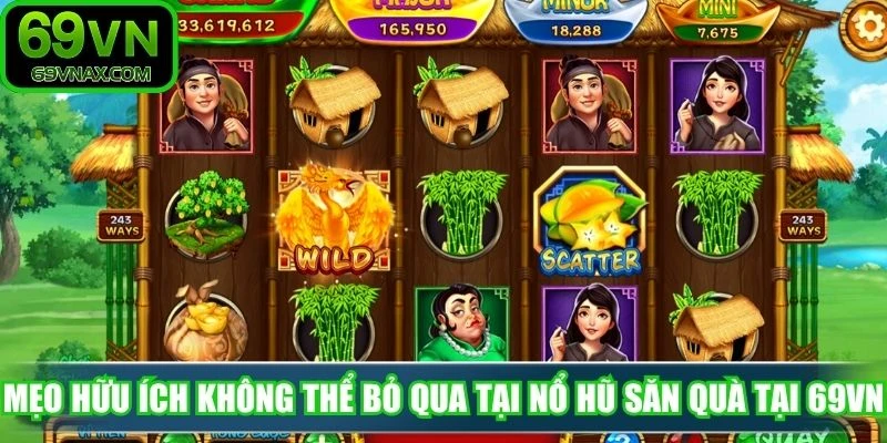 Mẹo hữu ích không thể bỏ qua tại nổ hũ săn quà tại 69VN
